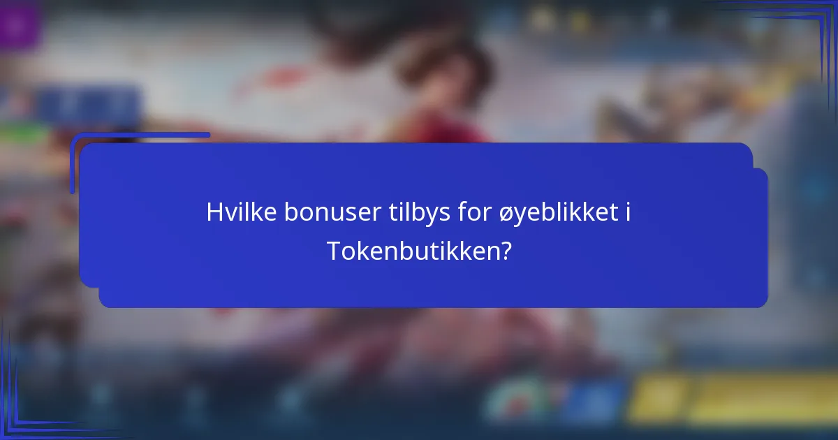 Hvilke bonuser tilbys for øyeblikket i Tokenbutikken?